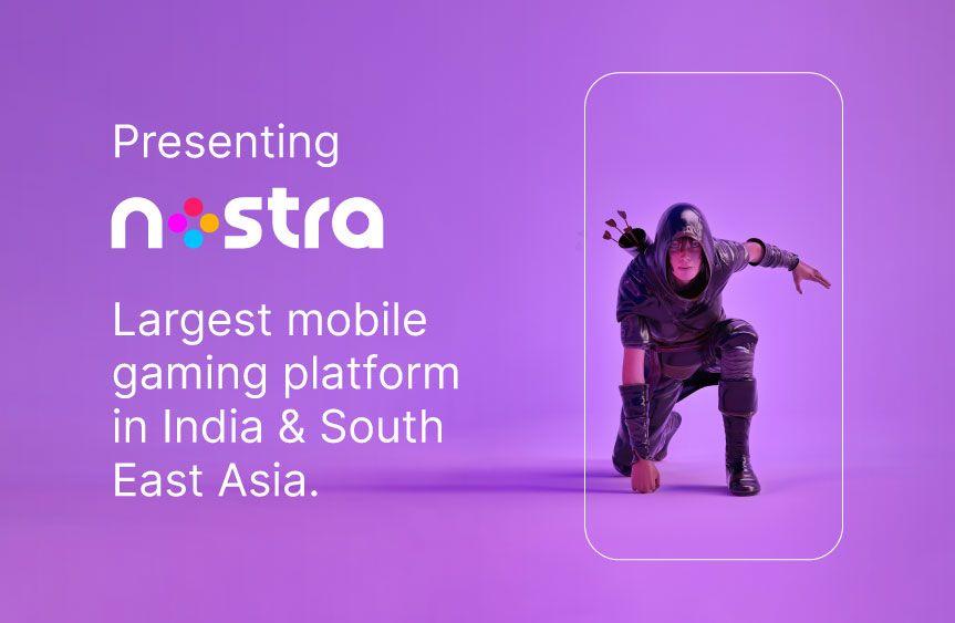 Nostra from Glance emerges as India and Southeast Asia's largest mobile gaming platform with over 75 million monthly active users; aims to cross 200 million by 2024