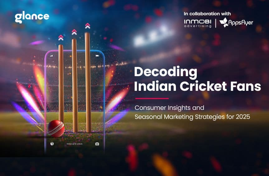 Cricket fever goes beyond the match: Glance’s ‘Decoding Indian Cricket Fans’ report reveals exclusive consumer behavior insights